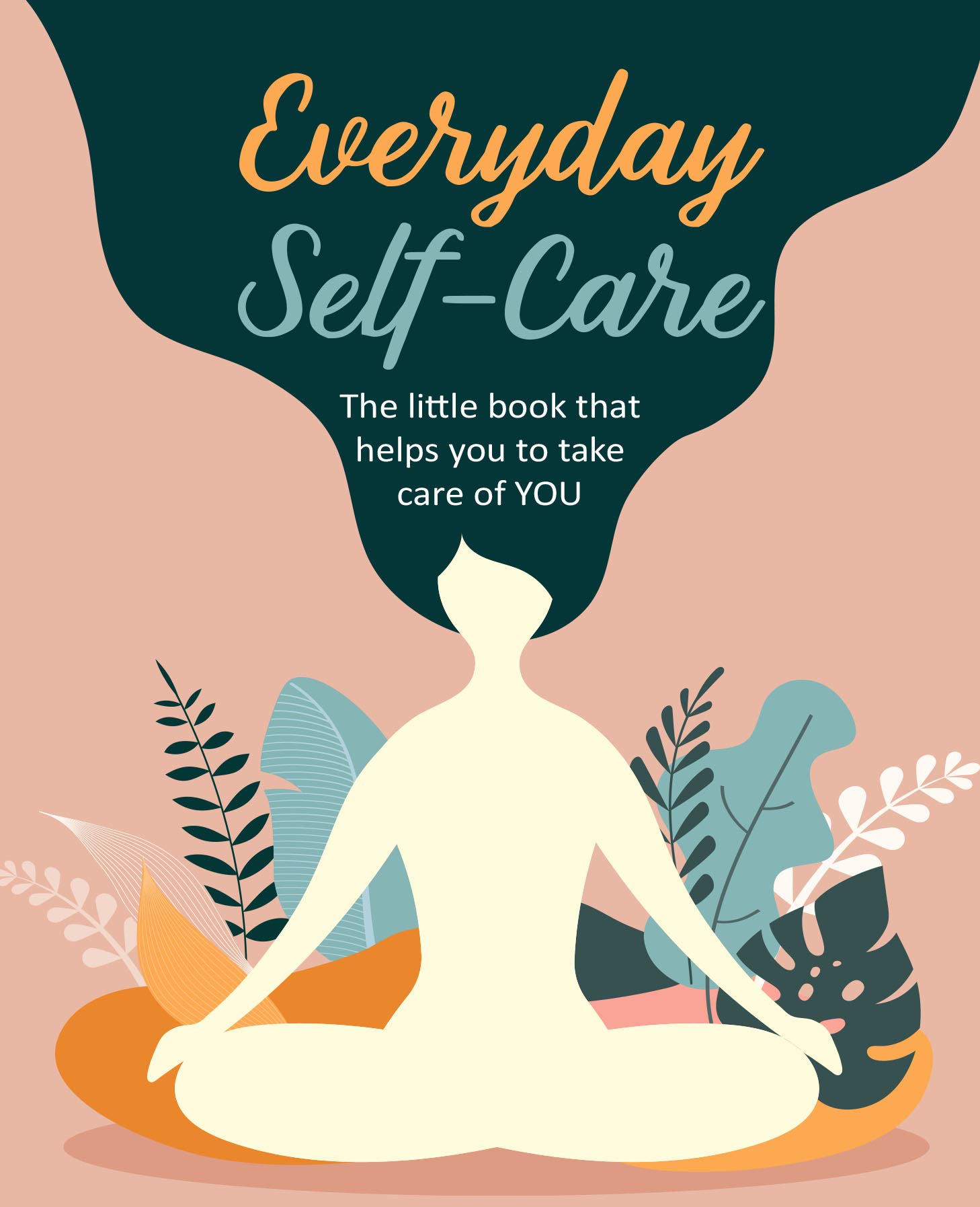 Everyday Self Care Book